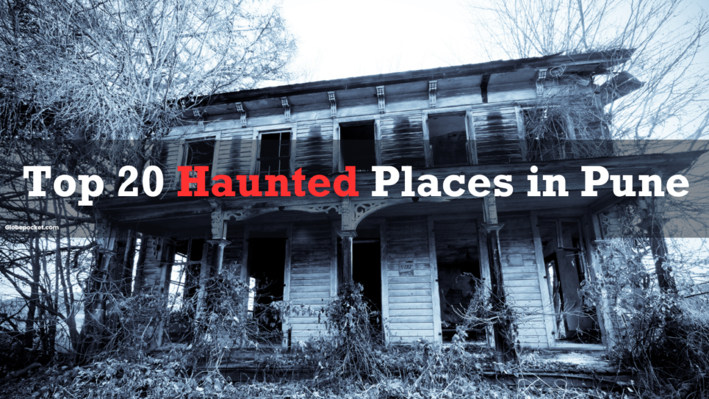 Top 20 Most Haunted Places in Pune